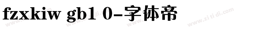 fzxkiw gb1 0字体转换